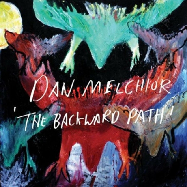 Melchior Dan - The Backward Path i gruppen CD / Toppsäljare hos Bengans Skivbutik AB (1012053)