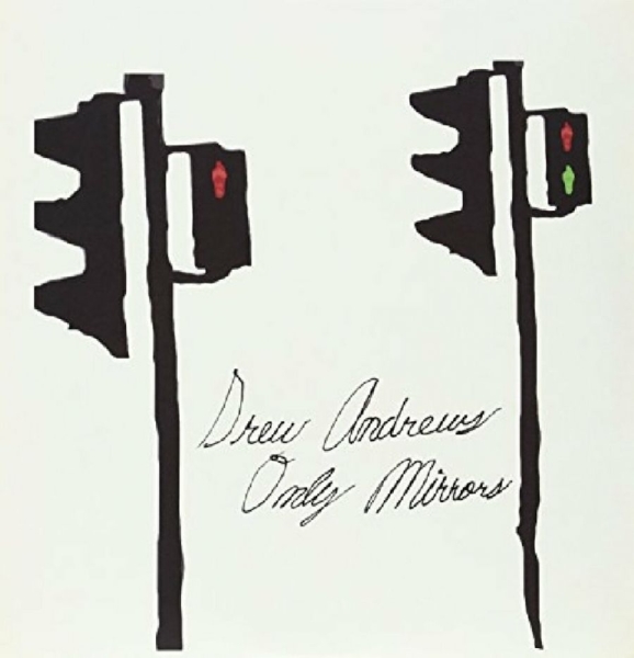 Andrews Drew - Only Mirrors i gruppen VINYL / Toppsäljare hos Bengans Skivbutik AB (1012564)