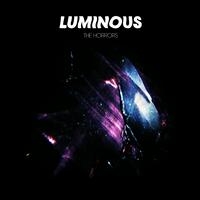 The Horrors - Luminous (+ Bonus One-Sided 7'') i gruppen VI TIPSAR / Klassiska lablar / XL Recordings hos Bengans Skivbutik AB (1013483)