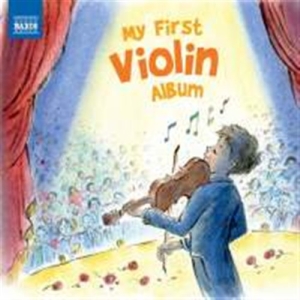 Various Composers - My First Violin Album i gruppen Externt_Lager / Naxoslager hos Bengans Skivbutik AB (1013776)
