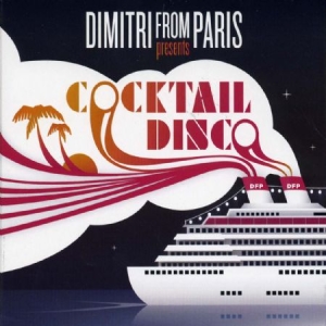 Blandade Artister - Dimitri From Paris Presents Cocktai i gruppen VI TIPSAR / Blowout / Blowout-CD hos Bengans Skivbutik AB (1015155)