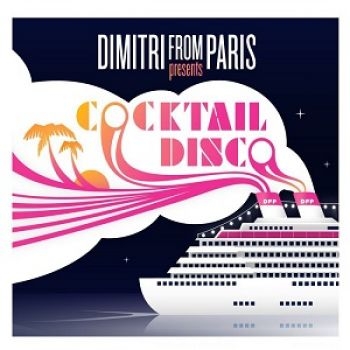 Dimitri From Paris - Disco Cocktail i gruppen CD / RNB, Disco & Soul hos Bengans Skivbutik AB (1015155)