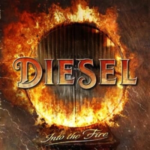 Diesel - Into The Fire i gruppen CD / Hårdrock/ Heavy metal hos Bengans Skivbutik AB (1015607)
