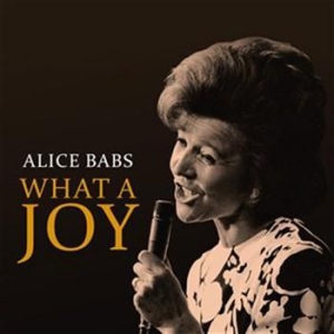 Alice Babs - What A Joy i gruppen ÖVRIGT / cdonuppdat / CDON Jazz klassiskt NX hos Bengans Skivbutik AB (1015854)