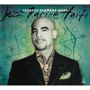 Schwarz-Bart Jacques - Jazz Racine Haiti i gruppen CD / Jazz/Blues hos Bengans Skivbutik AB (1017715)