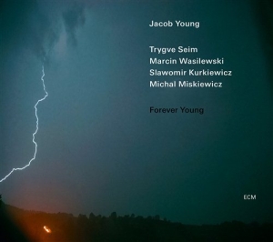 Jacob Young T.Seim M.Wasilewski - Forever Young i gruppen CD / Jazz hos Bengans Skivbutik AB (1017737)