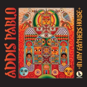 Pablo Addis - In My Father's House i gruppen CD / Reggae hos Bengans Skivbutik AB (1017907)