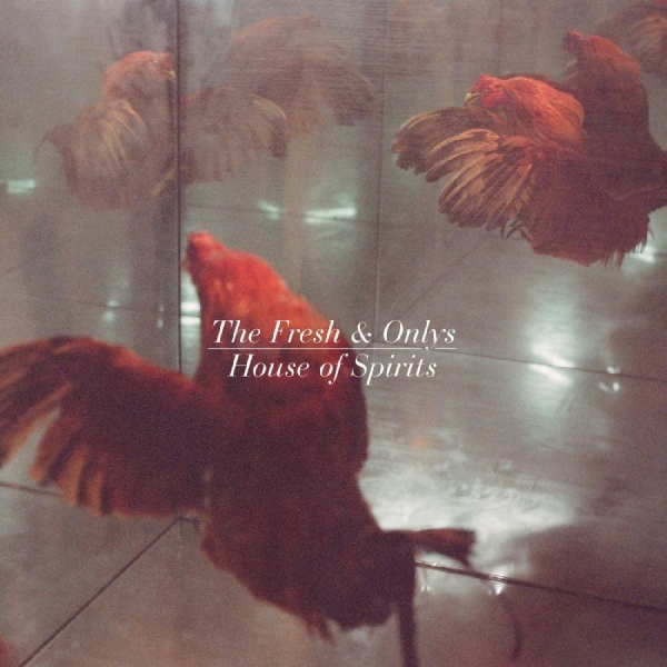 Fresh & Onlys The - House Of Spirits i gruppen CD / Toppsäljare hos Bengans Skivbutik AB (1017933)
