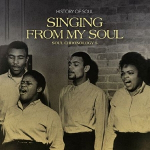 History Of Soul - Singing From My Soul - Soul Chronol i gruppen CD / RnB-Soul hos Bengans Skivbutik AB (1017990)