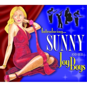 Sunny And Her Joy Boys - Introducing i gruppen ÖVRIGT / Övrigt / aub hos Bengans Skivbutik AB (1017996)