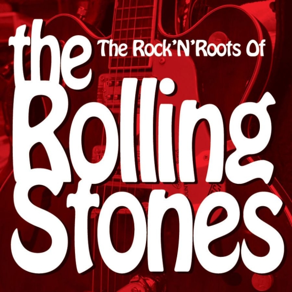 Various Artists - Rock'n'roots Of The Rolling Stones i gruppen CD / Toppsäljare hos Bengans Skivbutik AB (1018918)