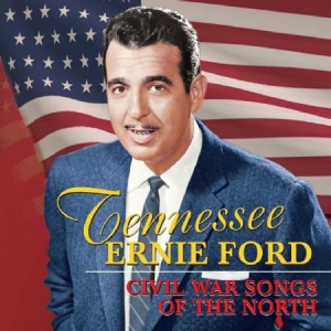 Ford Tennesse Ernie - Civil War Songs Of The North i gruppen CD / Rock hos Bengans Skivbutik AB (1020532)