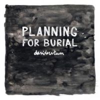 Planning For Burial - Desideratum in the group CD / Pop-Rock at Bengans Skivbutik AB (1020637)