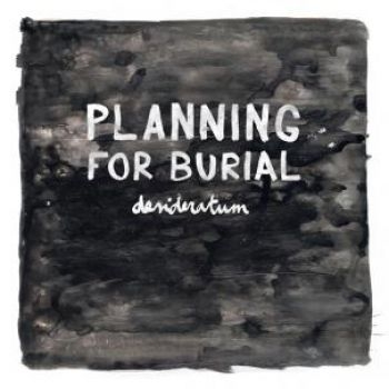 Planning For Burial - Desideratum i gruppen CD / Toppsäljare hos Bengans Skivbutik AB (1020637)