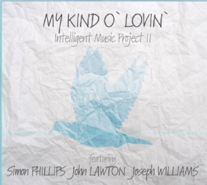 Intelligent Music Project Ii - My Kind O' Lovin' i gruppen CD / Rock hos Bengans Skivbutik AB (1020649)