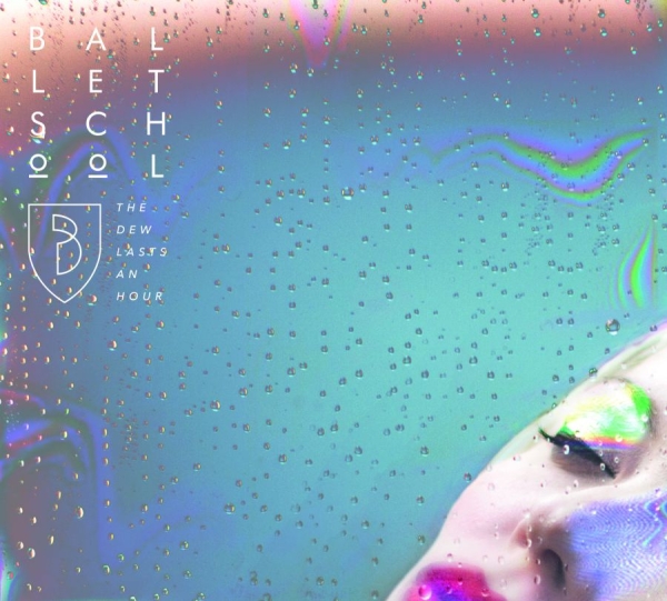 Ballet School - Dew Lasts An Hour i gruppen CD / Toppsäljare hos Bengans Skivbutik AB (1023702)