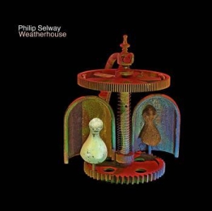 Selway Philip - Weatherhouse i gruppen CD / Pop hos Bengans Skivbutik AB (1023703)