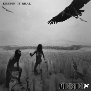 Aleister X - Keepin' It Real i gruppen CD / Pop hos Bengans Skivbutik AB (1023809)
