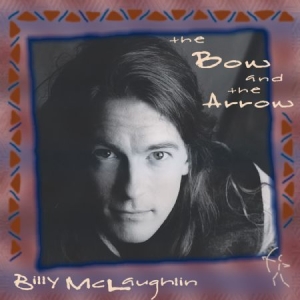 Mclaughlin Billy - Bow And The Arrow i gruppen CD / Rock hos Bengans Skivbutik AB (1023818)