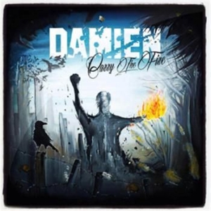 Damien - Carry The Fire i gruppen CD / Hårdrock/ Heavy metal hos Bengans Skivbutik AB (1025879)