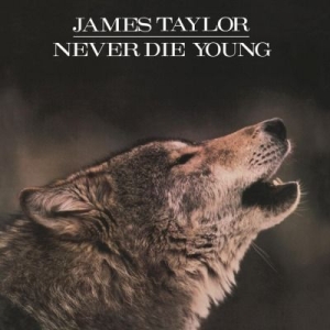 James Taylor - Never Die Young i gruppen VI TIPSAR / Vinylkampanjer / Utgående katalog Del 2 hos Bengans Skivbutik AB (1025967)