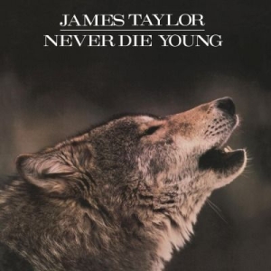 James Taylor - Never Die Young i gruppen VINYL / Pop-Rock hos Bengans Skivbutik AB (1025967)