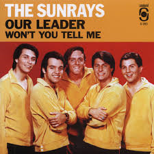 Sunrays The - Our Leader / Won't You Tell Me (Gol i gruppen VI TIPSAR / Record Store Day / RSD-Rea / RSD50% hos Bengans Skivbutik AB (1026129)