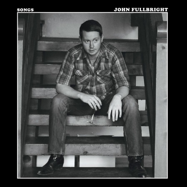 Fullbright John - Songs i gruppen CD / Toppsäljare hos Bengans Skivbutik AB (1026237)