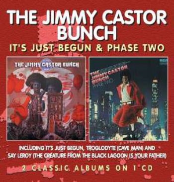 Jimmy Castor Bunch - It's Just Begun / Phase Two i gruppen CD / Toppsäljare hos Bengans Skivbutik AB (1026343)