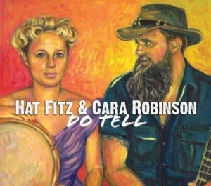 Fitz Hat & Cara Robinson - Do Tell i gruppen CD / Jazz/Blues hos Bengans Skivbutik AB (1026387)