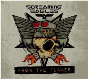 Screaming Eagles - From The Flames i gruppen VI TIPSAR / Lagerrea / CD REA / CD Metal hos Bengans Skivbutik AB (1026399)