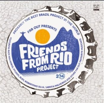Far Out Presents Friends From - Friends From Rio Project 2014 i gruppen CD / Toppsäljare hos Bengans Skivbutik AB (1026409)
