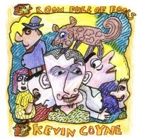 Coyne Kevin - Room Full Of Fools i gruppen CD / Blues,Jazz hos Bengans Skivbutik AB (1029301)