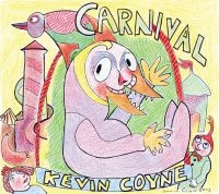 Coyne Kevin - Carnival i gruppen CD / Blues,Jazz hos Bengans Skivbutik AB (1029310)