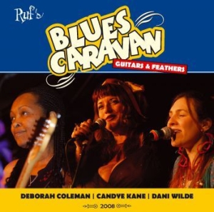 Coleman/Kane/Wilde - Bluescaravan 2008 - Guitars & Feath i gruppen CD / Jazz/Blues hos Bengans Skivbutik AB (1029333)