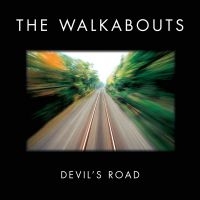 Walkabouts - Devil's Road Deluxe i gruppen CD / Pop-Rock hos Bengans Skivbutik AB (1029399)