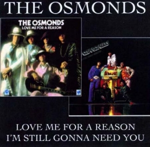 Osmonds - Love Me For A Reason/I'm Still Gonn i gruppen CD / Pop hos Bengans Skivbutik AB (1029420)