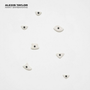Alexis Taylor - Await Barbarians i gruppen VINYL / Pop-Rock hos Bengans Skivbutik AB (1030233)