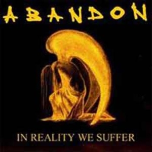Abandon - In Reality We Suffer (2 Lp) i gruppen VINYL / Pop-Rock,Svensk Musik hos Bengans Skivbutik AB (1030257)