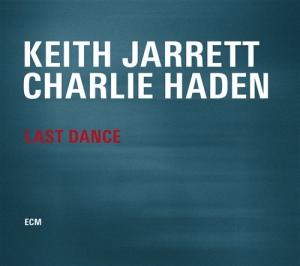 Keith Jarrett / Charlie Haden - Last Dance i gruppen CD / Jazz hos Bengans Skivbutik AB (1030641)