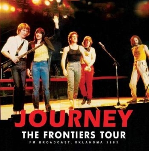 Journey - Frontiers Tour - Radio Broadcast i gruppen CD / Pop hos Bengans Skivbutik AB (1031634)