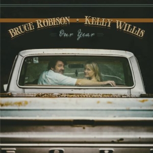 Robison Bruce & Kelly Willis - Our Year i gruppen CD / CD Blues-Country hos Bengans Skivbutik AB (1032202)