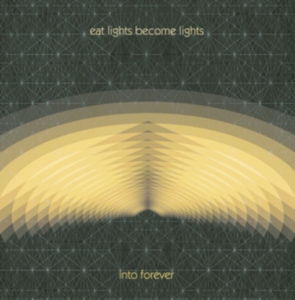 Eat Lights Become Lights - Into Forever i gruppen CD / Pop-Rock hos Bengans Skivbutik AB (1032298)