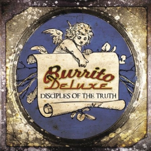 Burrito Deluxe - Disciples Of The Truth i gruppen CD / Reggae hos Bengans Skivbutik AB (1032366)