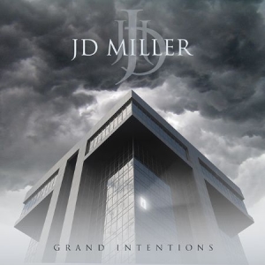 Jd Miller - Grand Intentions i gruppen CD / Hårdrock/ Heavy metal hos Bengans Skivbutik AB (1039234)