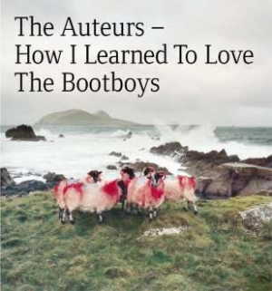 Auteurs - How I Learned To Love The Bootboys i gruppen CD / Pop-Rock hos Bengans Skivbutik AB (1044860)