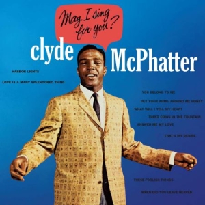 Mcphatter Clyde - May I Sing For You? i gruppen CD / RNB, Disco & Soul hos Bengans Skivbutik AB (1044869)