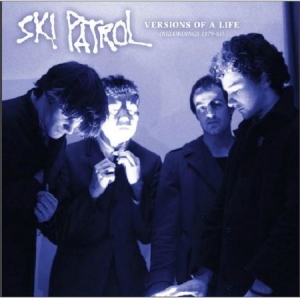Ski Patrol - Versions Of A Life (Recordings 1979 i gruppen CD / Rock hos Bengans Skivbutik AB (1044950)