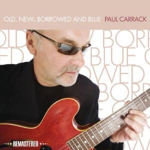Carrack Paul - Old, New, Borrowed & Blue (Remaster i gruppen CD / Pop hos Bengans Skivbutik AB (1045092)
