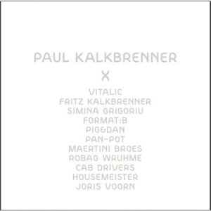 Kalkbrenner Paul - X i gruppen CD / Pop hos Bengans Skivbutik AB (1045102)